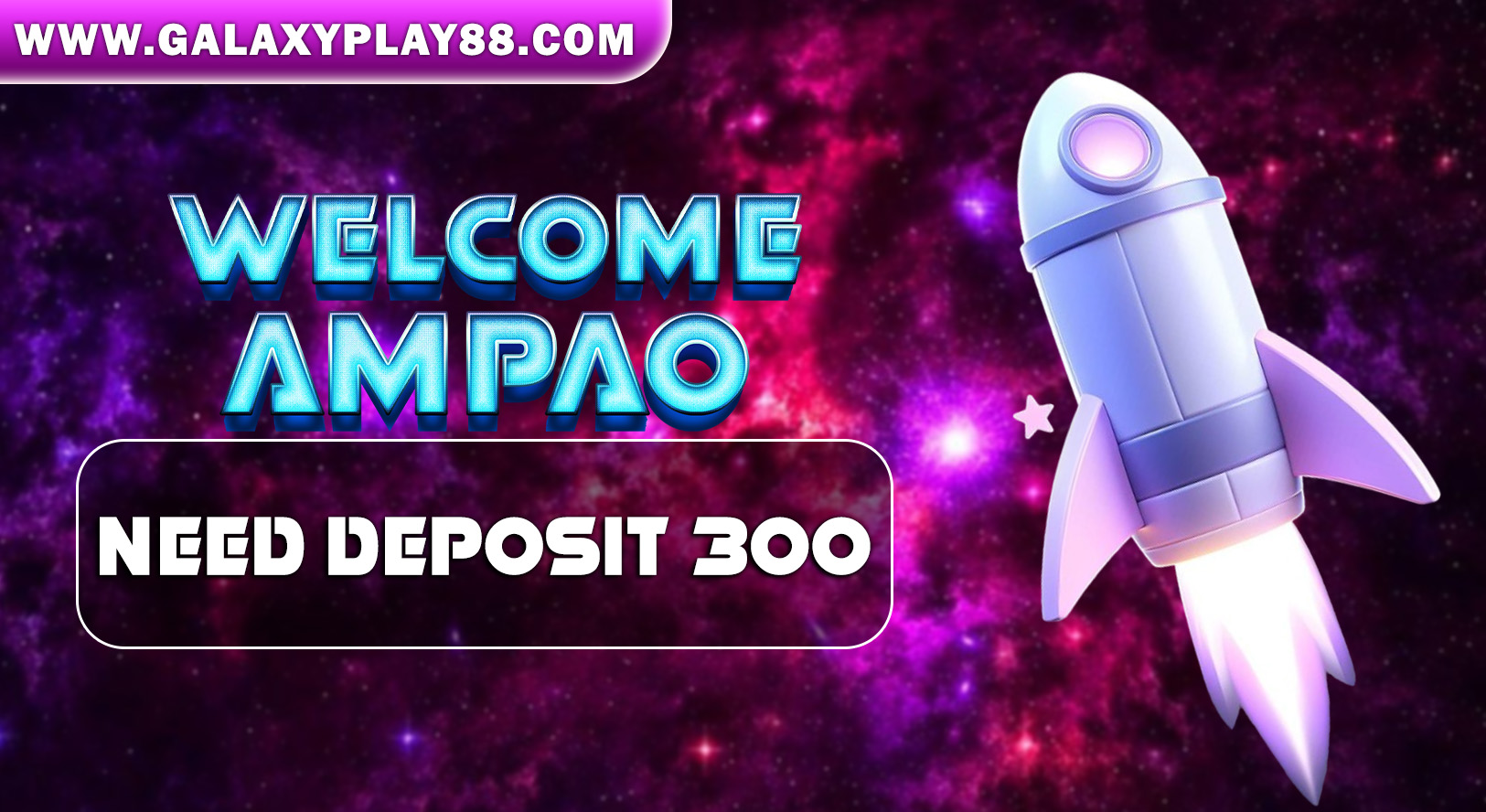 galaxyplay_promotions-welcome-ampao